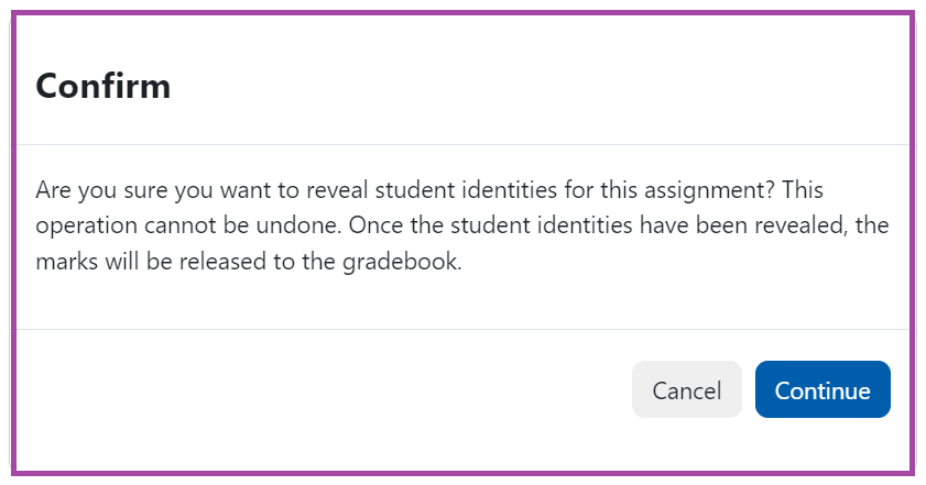 Screenshot of the confirmation pop-up window (highlighted) when student identities are about to be revealed under a submission point.