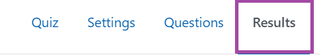 Screenshot of the display of the the 'Results' menu (highlighted) under a Moodle quiz.