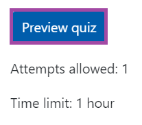 Screenshot of the display of the 'Preview quiz' button (highlighted) on the dashboard of a Moodle quiz.