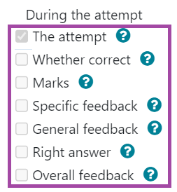 Screenshot of the listed options (highlighted) under the ‘During the attempt’ column.