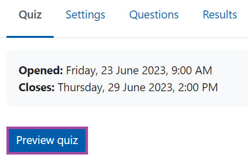 Screenshot of the display of the 'Preview quiz' button (highlighted) under a Moodle quiz.
