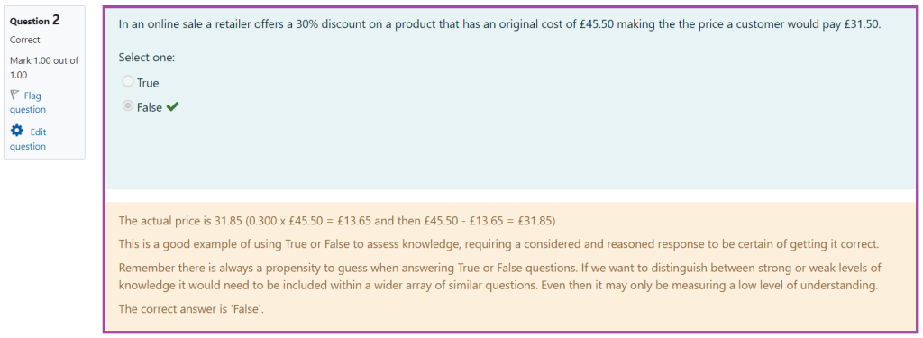 Screenshot of the display of the ‘True/False’ question type in a Moodle quiz with feedback provided (highlighted) based on given responses (highlighted).