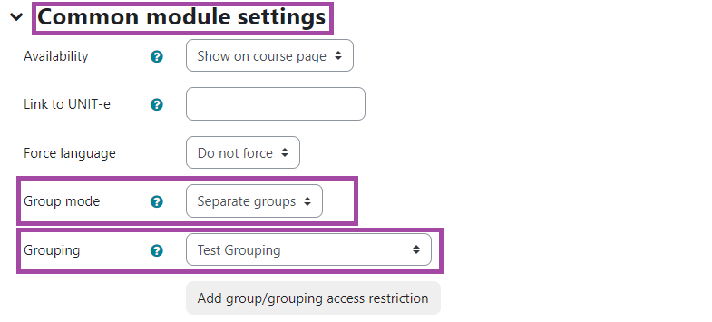 Screenshot of selecting ‘Separate groups’ (highlighted) next to ‘Group mode’ and a grouping (highlighted) next to ‘Grouping’ under the ‘Common module settings’ of an assignment in the DLE.