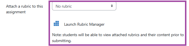 Screenshot of the ‘Attach a rubric to this assignment’ and ‘Launch Rubric Manager’ settings/buttons (highlighted).