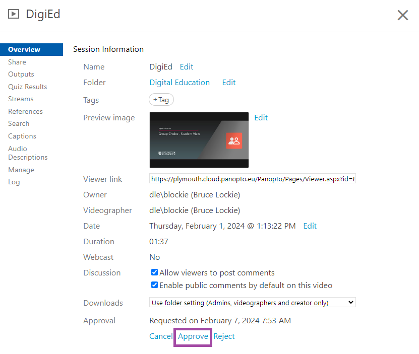 Panopto screenshot showing overview settings and session information. Approve highlighted.