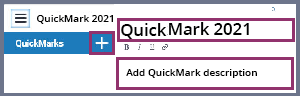 Screenshot of the display of the plus icon (highlighted), the title (highlighted), and the description (highlighted) of the QuickMarks.
