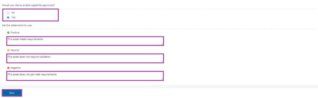 Screenshot of the listed options (’Would you like to enable capability approvals?’ and ‘Set the statement to use: Positive, Neutral, Negative’) (highlighted) under the ‘Capability settings’ in a PebblePad (ATLAS) workspace.