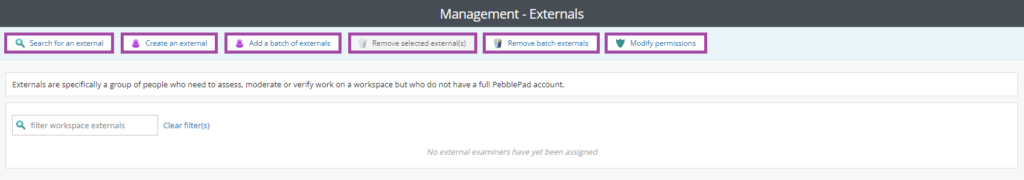 Screenshot of the listed options (’Search for an external’, ‘Create an external’, ‘Add a batch of externals’, ‘Remove selected external(s)’, ‘Remove batch of externals’, and ‘Modify permissions’) (highlighted) under the dashboard of managing externals in a PebblePad (ATLAS) workspace.