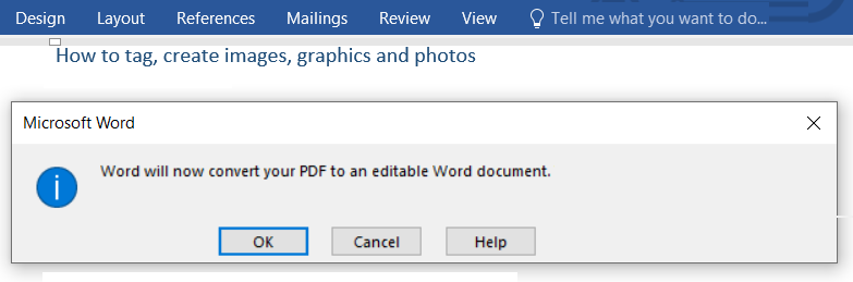 Popup box saying, ‘Word will now convert your PDF to an editable Word document. 