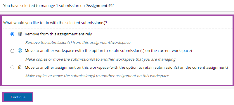 Screenshot of the listed options (highlighted) within the process of removing or moving the student submissions to a new PebblePad (ATLAS) workspace.