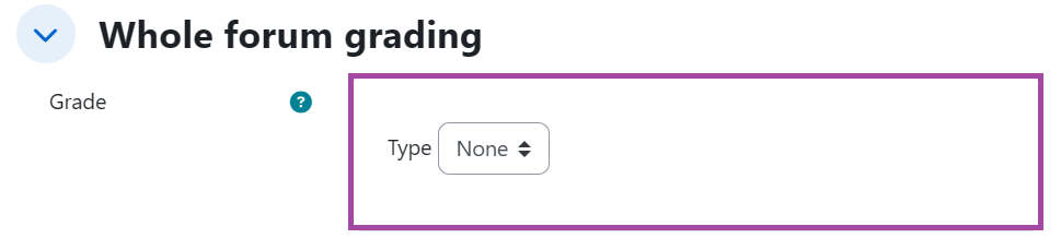 Screenshot of the 'Whole forum grading' section settings (highlighted), within a 'Forum' activity.