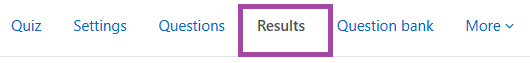 Screenshot of the ‘Results’ menu (highlighted) within a DLE quiz.