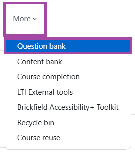Screenshot of the ‘More’ menu and ‘Question bank’ submenu (highlighted) on a DLE course.