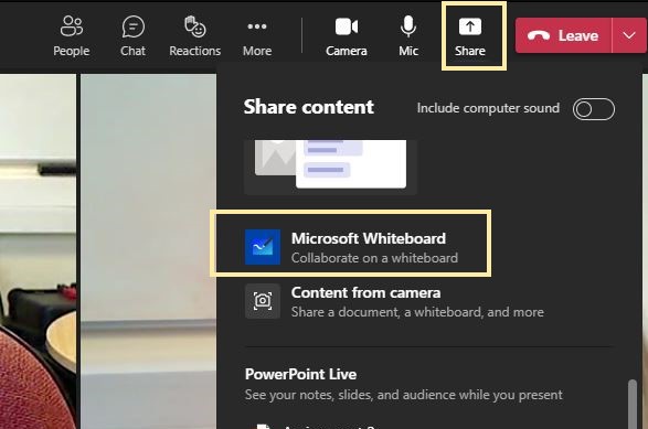 Select ‘Share’, and then select ‘Microsoft Whiteboard’ from the dropdown options.
