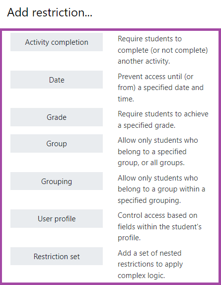 Screenshot of the display of the restriction conditions (highlighted) in Moodle.