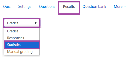 Screenshot of the ‘Results’ menu (highlighted) and ‘Statistics’ option from the ‘Grades’ drop-down list (highlighted).