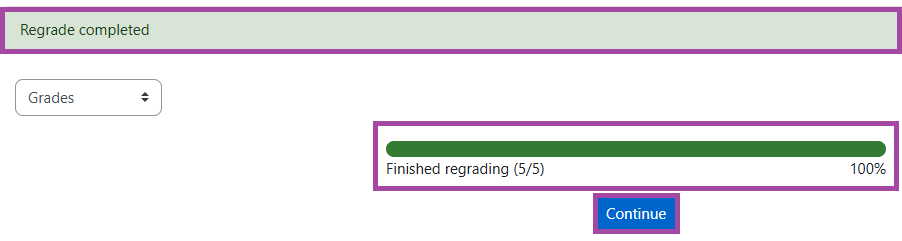 Screenshot of the regrading process being completed (highlighted).