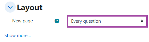 Screenshot of the ‘Layout’ section (highlighted) in the settings of a Moodle ‘Quiz’ activity.