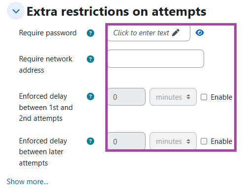 Screenshot of the ‘Extra restrictions on attempts’ section (highlighted) in the settings of a Moodle ‘Quiz’ activity.