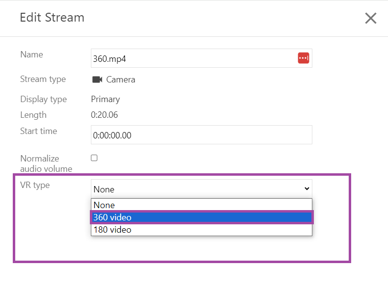 Screenshot of ‘Edit Stream’ with the ‘VR type and 360 video’ highlighted.