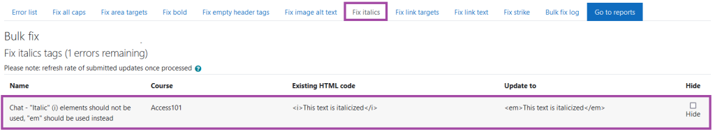 Screen shot within the Accessibility+ Report Wizard. ‘Fix italics’ highlighted with an example also highlighted.