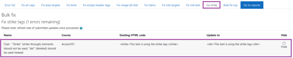 Screen shot within the Accessibility+ Report Wizard. ‘Fix strike’ highlighted with an example also highlighted.