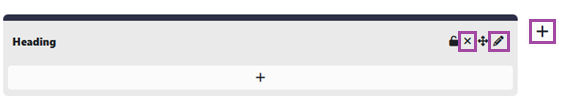 Screenshot of Heading column, with the delete cross, edit button and addition icons highlighted.