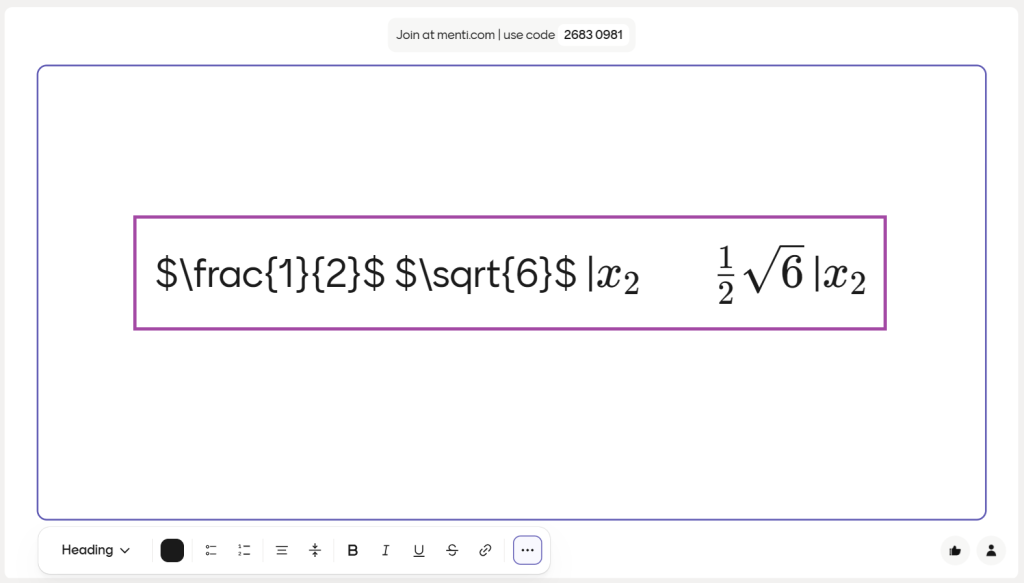 Screenshot of a mathematical expression using LaTeX in Mentimeter’s editor mode.